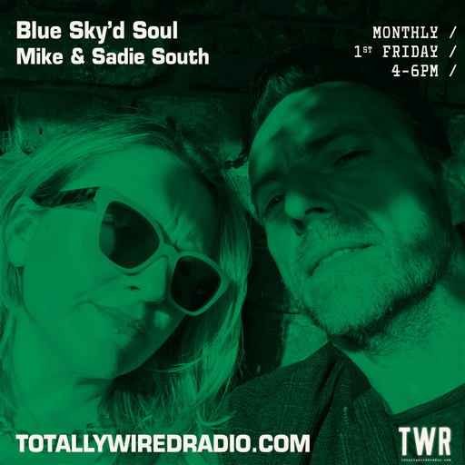 Blue Sky’d Soul - Mike & Sadie South ~ 05.01.24 #live