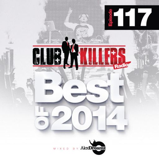 CK Radio Episode 117 - Best Of 2014 (Part 1)