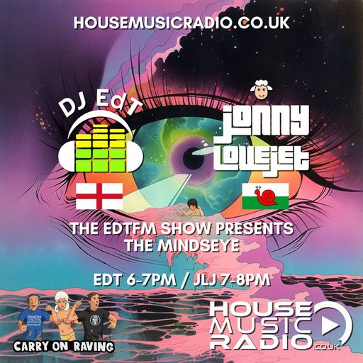 The EdTFM Show presents The Mindseye LIVE on HouseMusicRadio