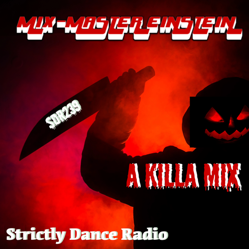 SDR239: A Killa Mix