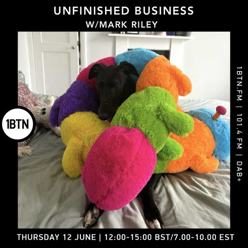 Unfinished Business w/ Mark Riley - 12.06.25
