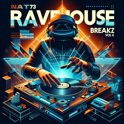 nat73 ravehouse breakz vol 6