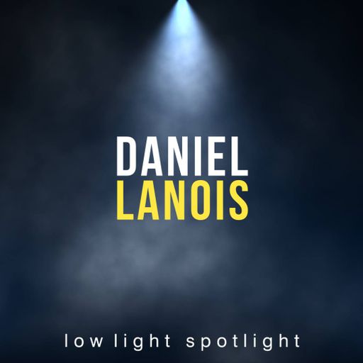 Daniel Lanois - Low Light Spotlight