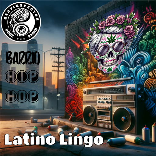 Latino Lingo - Barrio Hip Hop