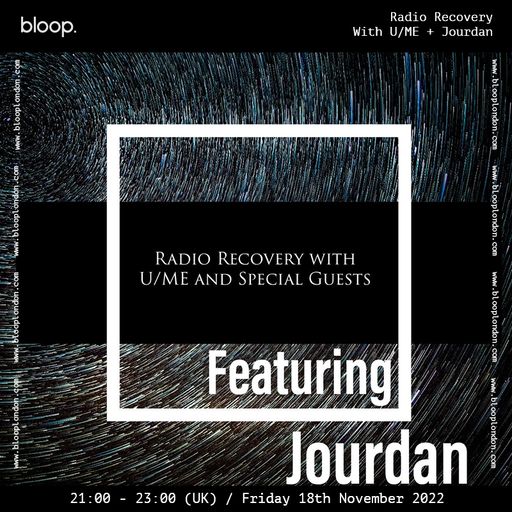 Radio Recovery with U/ME + Jourdan - 18.11.22