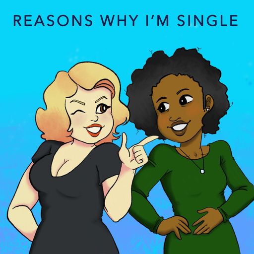Reasons Why I'm Single - Episode 219 Mercedes Was A Dancer