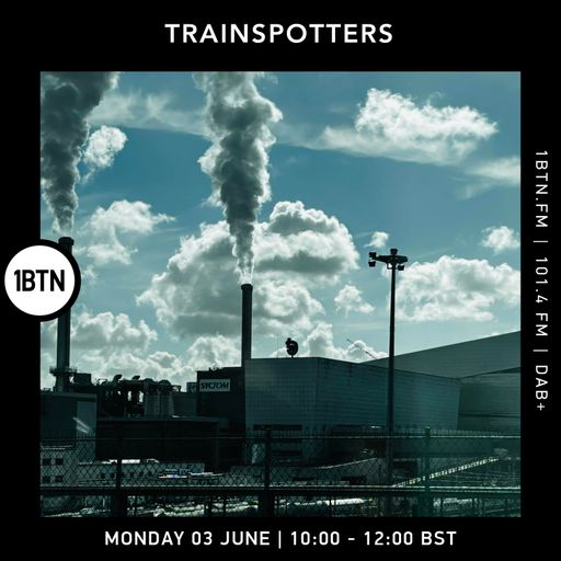 Trainspotters - 03.06.24