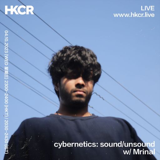 cybernetics: sound/unsound with Mrina - 04/10/2023