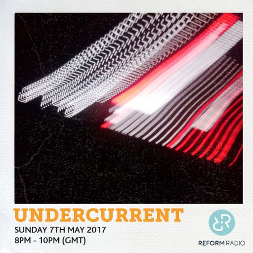 Undercurrent 7th May 2017