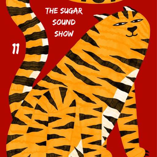 Sugar Sounds Show Ep 11 w/ Tung 14.05.22
