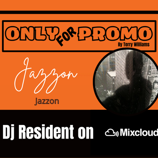 JaZzon #001 / Dj Resident OnlyForPromo on Mixcloud