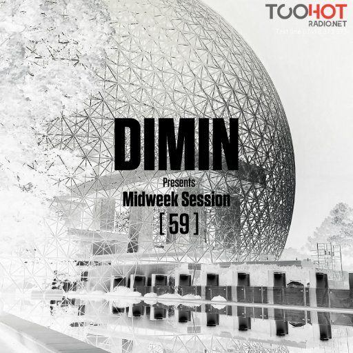 DIMIN Presents Midweek Session [59]