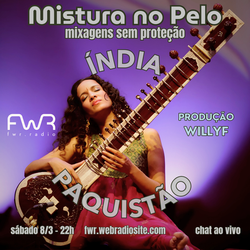 Mistura no Pelo 011 - Asian Underground - 8.3.2025