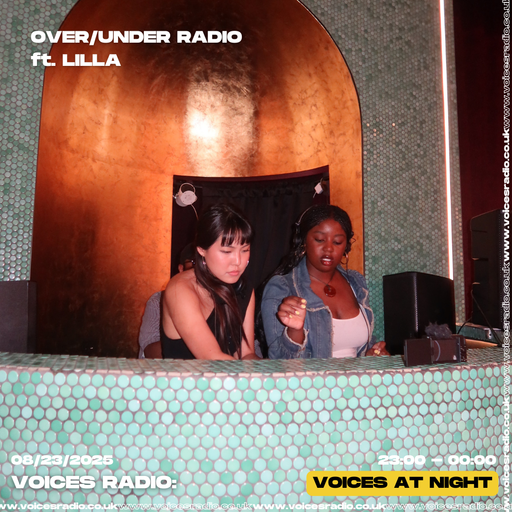 Over / Under Radio with Suzii & Marlow - 23/08/25 - [Voices Radio]