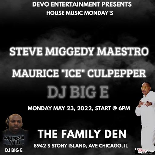 A Night @ The Family Den-House Music Mondays-24 May 2022
