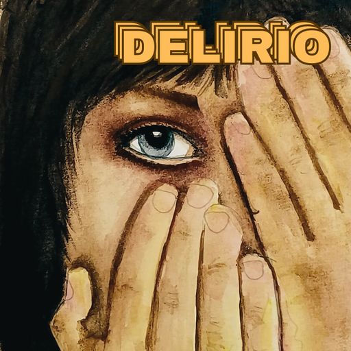 Delirio (delirium)