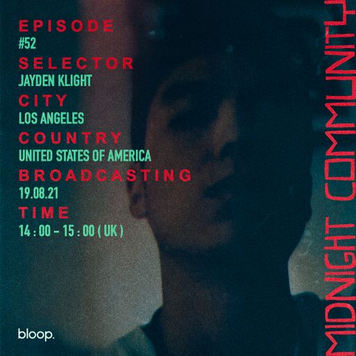 Midnight Community #52 w/ Jayden Klight - 19.08.21