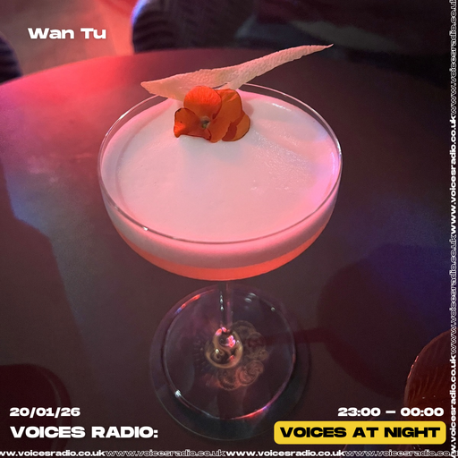 Wan Tu - 20/01/26 - [Voices Radio]