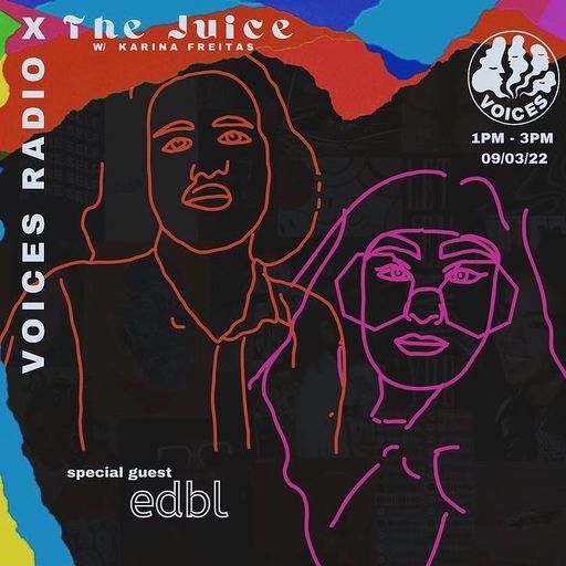 The Juice w/ Karina Freitas - 09/03/22