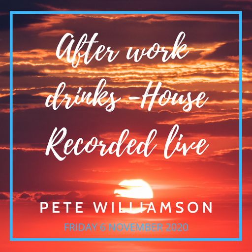 After work drinks - Recorded Live - Friday November 6 2020