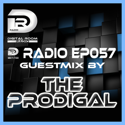 Digital Room Radio EP057 mixed by -The Prodigal-