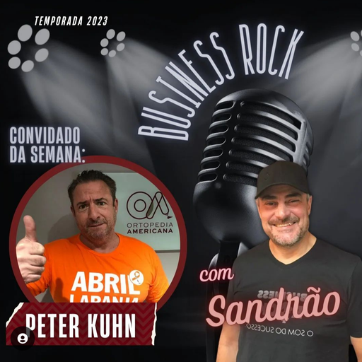 Business Rock 009 - Entrevista Peter Kuhn