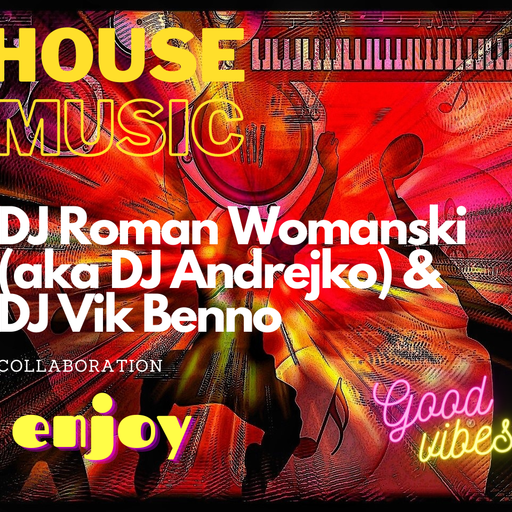 ROMAN WOMANSKI AND VIK BENNO B2B HOUSE MUSIC
