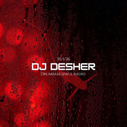 DJ Desher - "Deep Liquid" - LIVE - DrumBase.Space 30/1/26