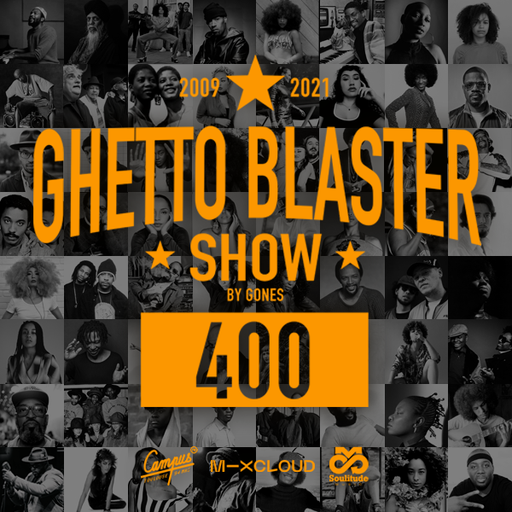 GHETTOBLASTERSHOW #400 (Nov. 12/21)