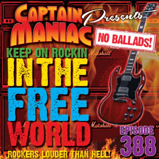 Episode 388 / Keep On Rockin' In The Free World