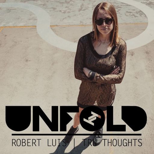 Tru Thoughts Presents Unfold w/ Rhi, Sarathy Korwar, Dub Phizix – 11.08.2019