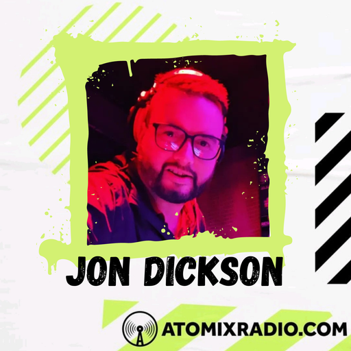 Session Sounds House Show With Jon Dickson - Atomix Radio - 23/3/23