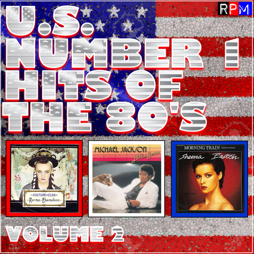 U.S. NUMBER 1 HITS OF THE 1980'S : 2 *SELECT EARLY ACCESS*
