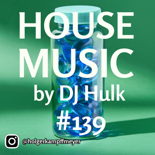 DJ Hulk - Deep / Tech / House / Techno Mix#139