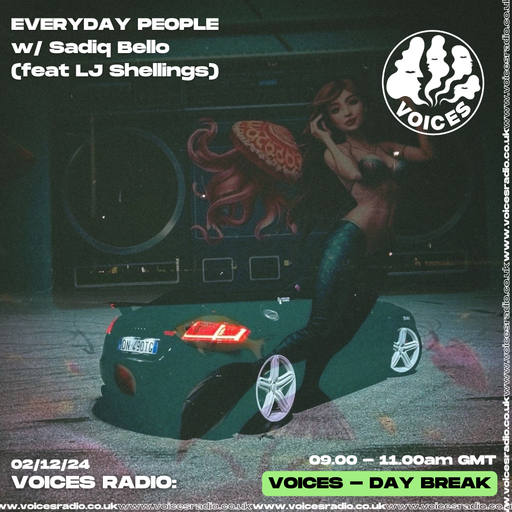 Everyday People w/ Sadiq Bello featuring LJ Shellings - 02/12/24 - Voices Radio
