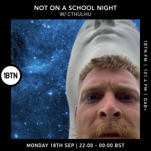 Not On A School Night with Cthulhu - 18.09.23