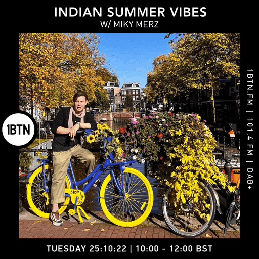 Indian Summer Vibes with Miky Merz - 25.10.2022