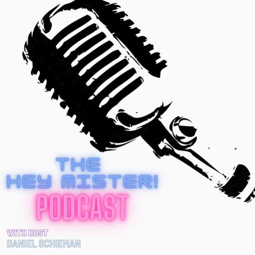 Lily Becker, Jen Shaw, Paula Perro - The Hey Mister! Podcast w/ Daniel Schieman
