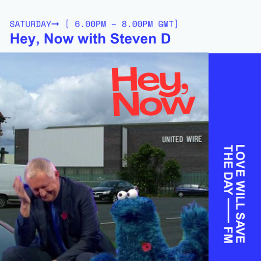 2025-11-15 Hey Now | LWSTD-FM