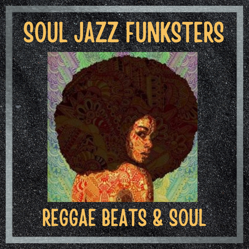 Soul Jazz Funksters - Reggae Beats & Soul