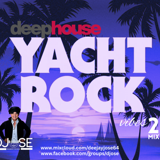 Deep House Yacht Rock Vibes Mix 2