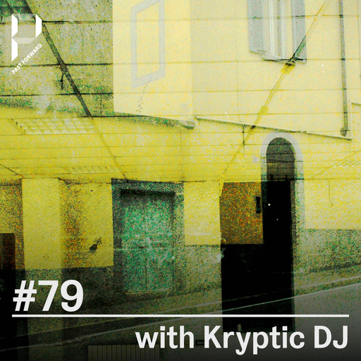 Past Forward #79 with Kryptic DJ 20.05.2023