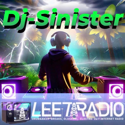 Dj-Sinister - Live On Leetradio - 30-07-2023