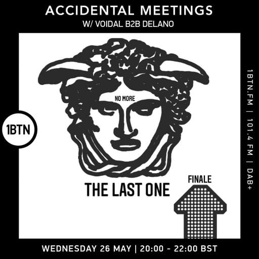 Accidental Meetings - 25.05.2022