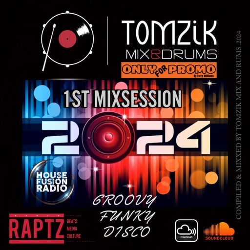 TOMZIk (M&D) / 1ST MiXsEsSiOn (Groovy , Funky , Disco) / January 2024