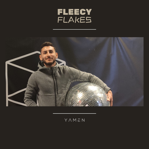 Fleecy Flakes w/ Yamen - 25.06.22