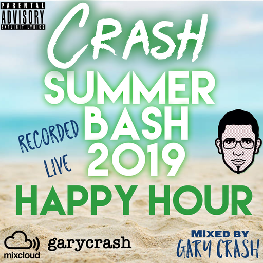 Crash Summer Bash 2019 - Happy Hour