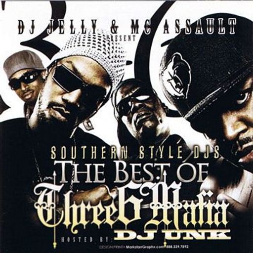 DJ Jelly & DJ Unk - The Best Of Three 6 Mafia