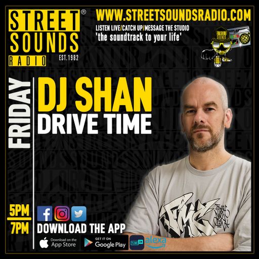 Drivetime with DJ Shan on Street Sounds Radio 1700-1900 14/11/2025