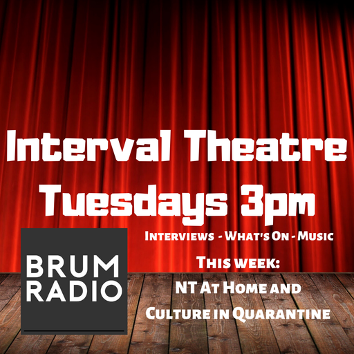 Interval Theatre talks National Theatre at Home and Culture in Quarantine (31/03/2020)